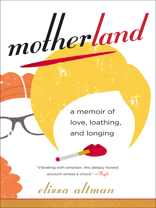 Title details for Motherland by Elissa Altman - Available